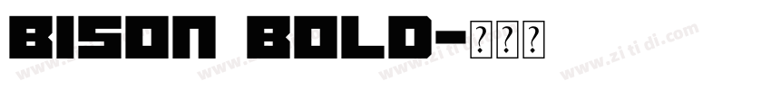 Bison Bold字体转换
